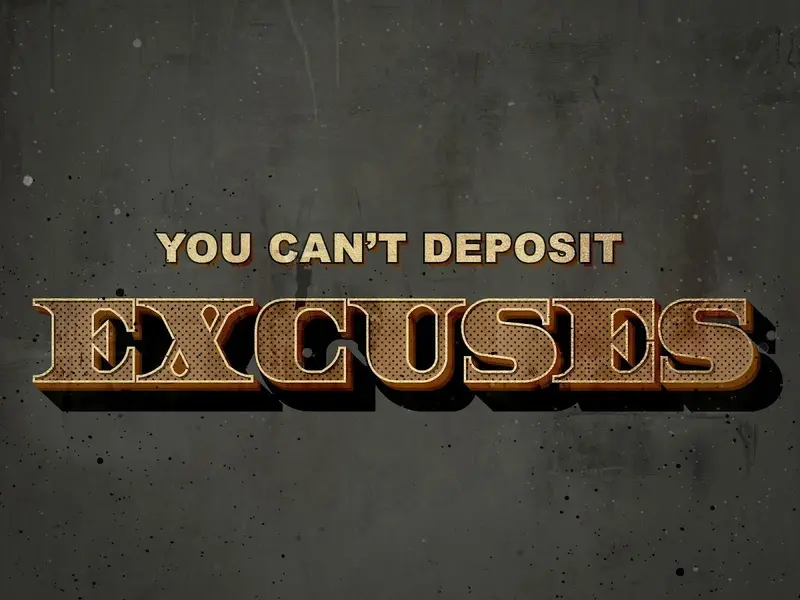 Excuses Aren’T Accepted Here 1