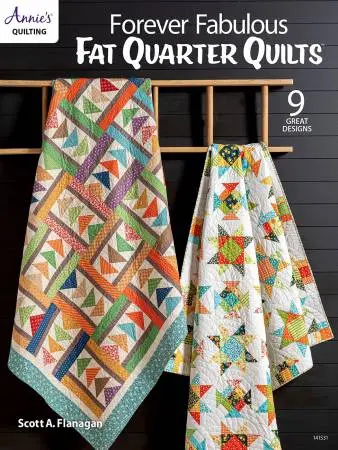 Forever Fabulous Fat Quarter Quilts – Pattern Book 1