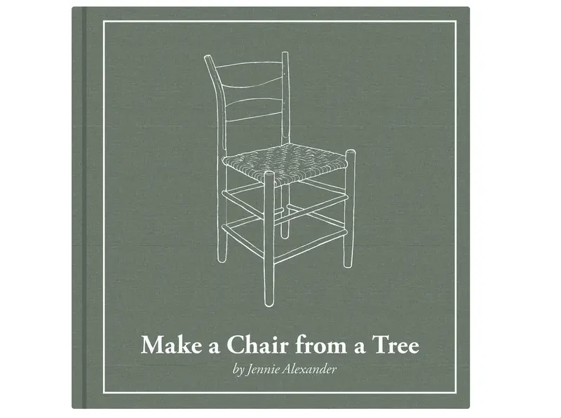 Make A Chair From A Tree (3Rd Ed.) – Green Woodworking Manual 1