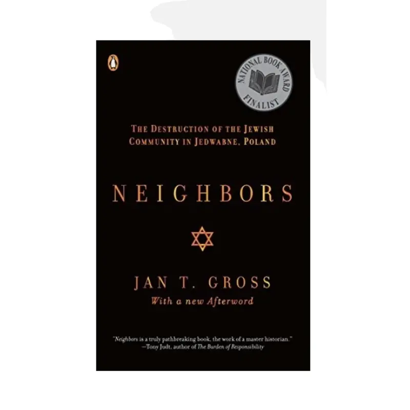 Neighbors: The Destruction Of The Jewish Community In Jedwabne 1