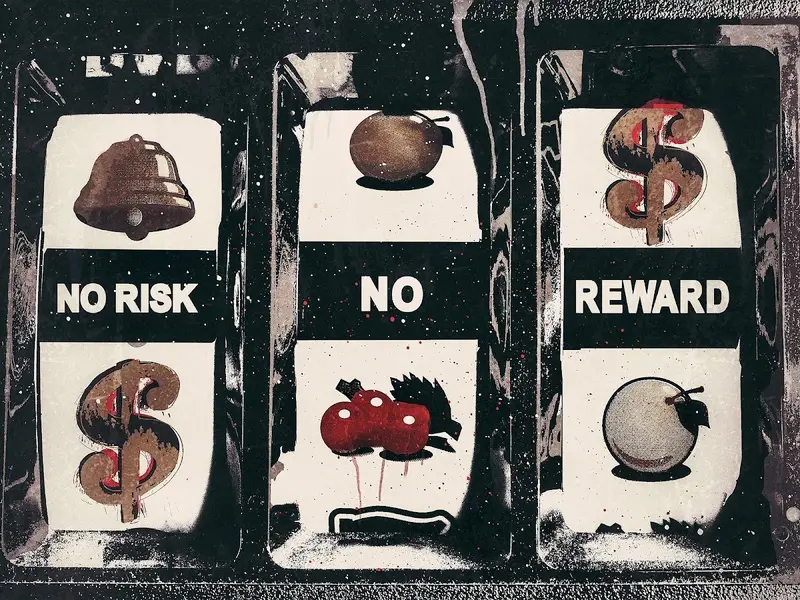 No Reward Without Risk 1