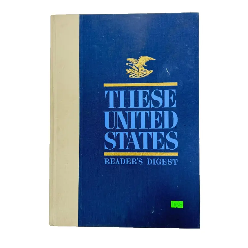 These United States – Reader’S Digest 1968 Atlas & Historical Geography Volume 1